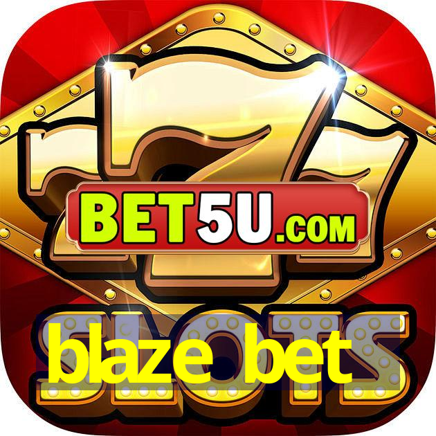 blaze bet